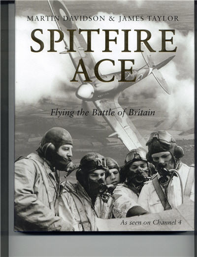 Spitfire Ace: Flying the Battle of Britain